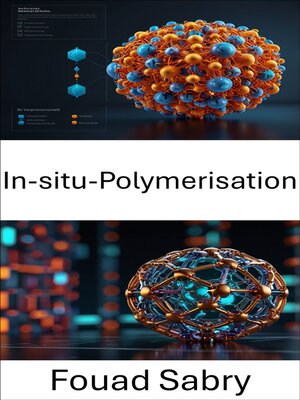 cover image of In-situ-Polymerisation